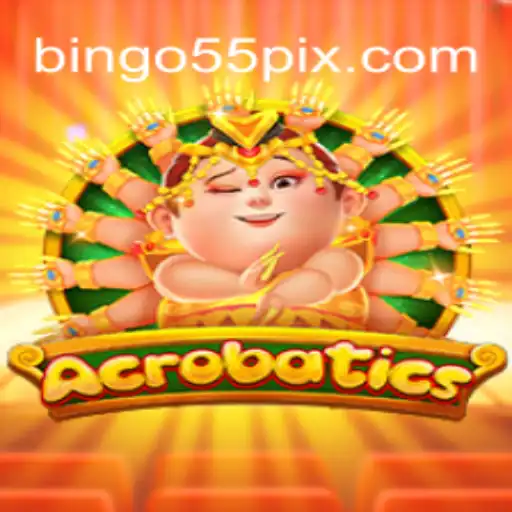 Discover 'Acrobatics': The Thrilling Game Incorporating Bingo55