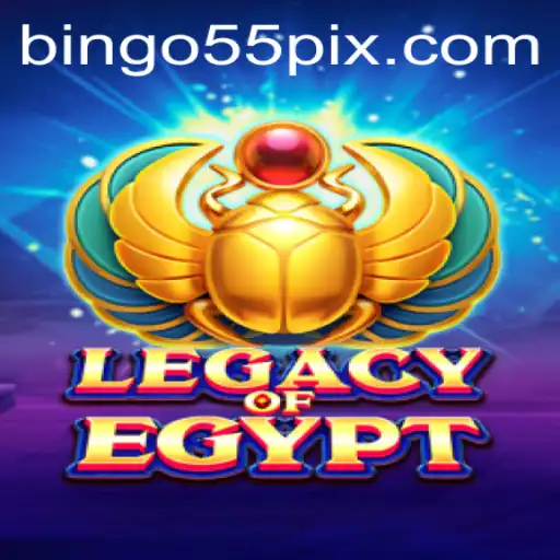 Exploring the Intriguing World of Legacy Of Egypt and Its Connection to Bingo55