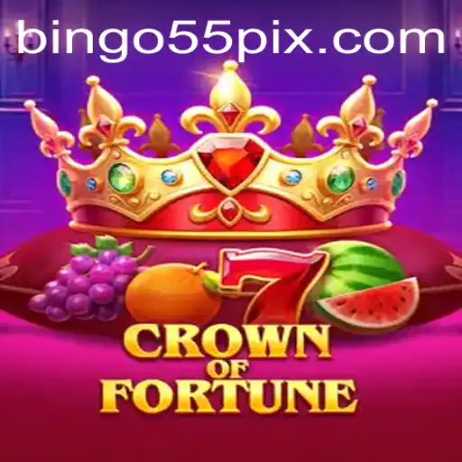 Exploring CrownofFortune: Your Gateway to Excitement with Bingo55
